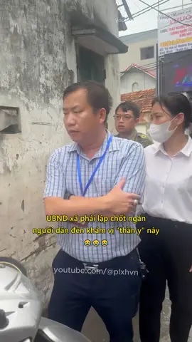 UBND xã phải lập chốt ngăn người dân đến khám vị 