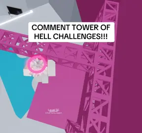COMMENT DOWN BELOW YOUR CHALLENGES!!!👇👇#toh #towerofhell #towerofhellroblox #tohgameplay #relaxinggameplay #speedrun #robloxfyp #fypシ 