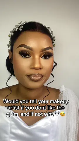 Would ypu tel your makeup artist if you dont like the glam ,if not why?#makeup #makeupartist #polokwanemakeupartists #sekhukhunemakeupartist 