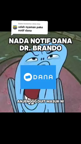 Membalas @dimz.tma Notifikasi Dana Dr. Brando #dricibos #fyp #nadaderinglucu #notifwhatsapp #notifwa #meme #drbrando #notifwa #nadadering #drichibos #foryoupage #notifdana 