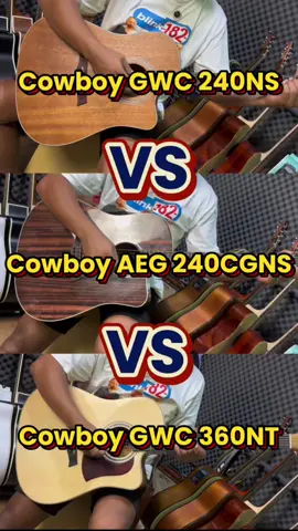 Tes sound dulu guyss, Gitar Cowboy GWC 240NS vs AEG 240CGNS vs GWC 360NT #fyp #lewatberanda #gitarisindonesia🎸 #gitaristiktok #cowboy #guitar #gitarcowboy #belajargitar #gitarcover #gitarakustik #belajargitar 