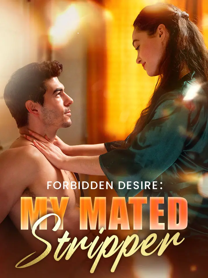 Forbidden Desire：My Mated Stripper-16