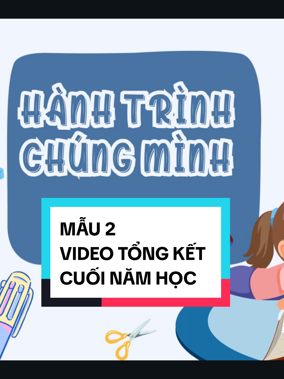 Mẫu 2 video tổng kết năm học file sửa được. Mh nhận thiết kế theo yêu cầu nhé #xuhuong #viral #tongketcuoinam #cuoinamhoc🍀🍀 #canva #algeria #tongket 
