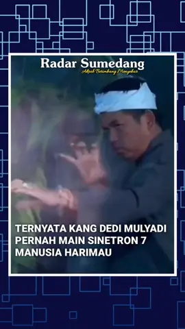 Ternyata kang dedi mulyadi pernah main sinetron 7 manusia harimau #beritaviral #hiburan #kdm 