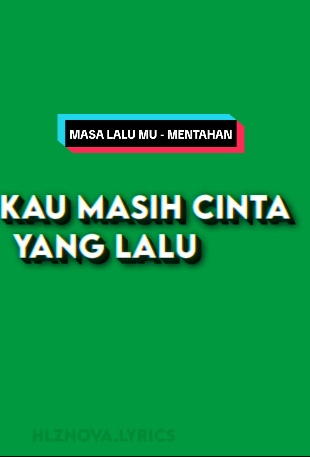 MASA LALU MU LIRIK MENTAHAN 👆 #fyp #xyzbca #4u #song #mentahan #lagu 