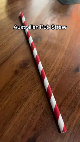 Australian Pub Straw. #straw