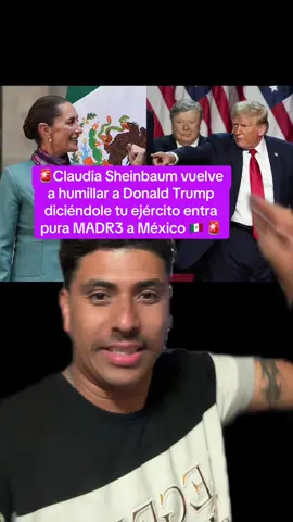 🚨‼️La presidenta Claudia Sheinbaum vuelve a dejar en ridículo a Donald Trump diciéndole que ella nunca dejaría que otro gobierno le dé órdenes a México 🇲🇽 y mucho menos dejar entrar soldados de EEUU 🇺🇸 a México💪🏼‼️🚨 #claudiasheimbaum  #donaldtrump #ejercitomexicano #paratitiktokviral #vivala4t🇲🇽🇲🇽 #fi #noticiadeultimahora #4t #noticia #latinosenusa #viral #noticiasen1minuto #mañanera #vivamexico🇲🇽 #mundia #fitviral #paratodoelmundoentero🌏 #mañaneradelpueblo #claudia #amlo #andres #mexi #tod #greenscreen #greenscreenvideo 