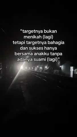 untuk saat ini lebih baik memperbaiki diri menjadi lebih baik dan fokus membesarkan anak🥺 #fyp #storymalam #storyjanda #jandaanakdua #singlemom #perceraian #xybca 