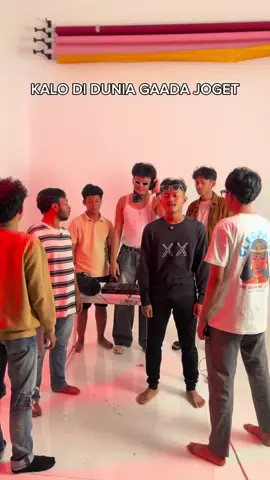 kalo di dunia gaada joget