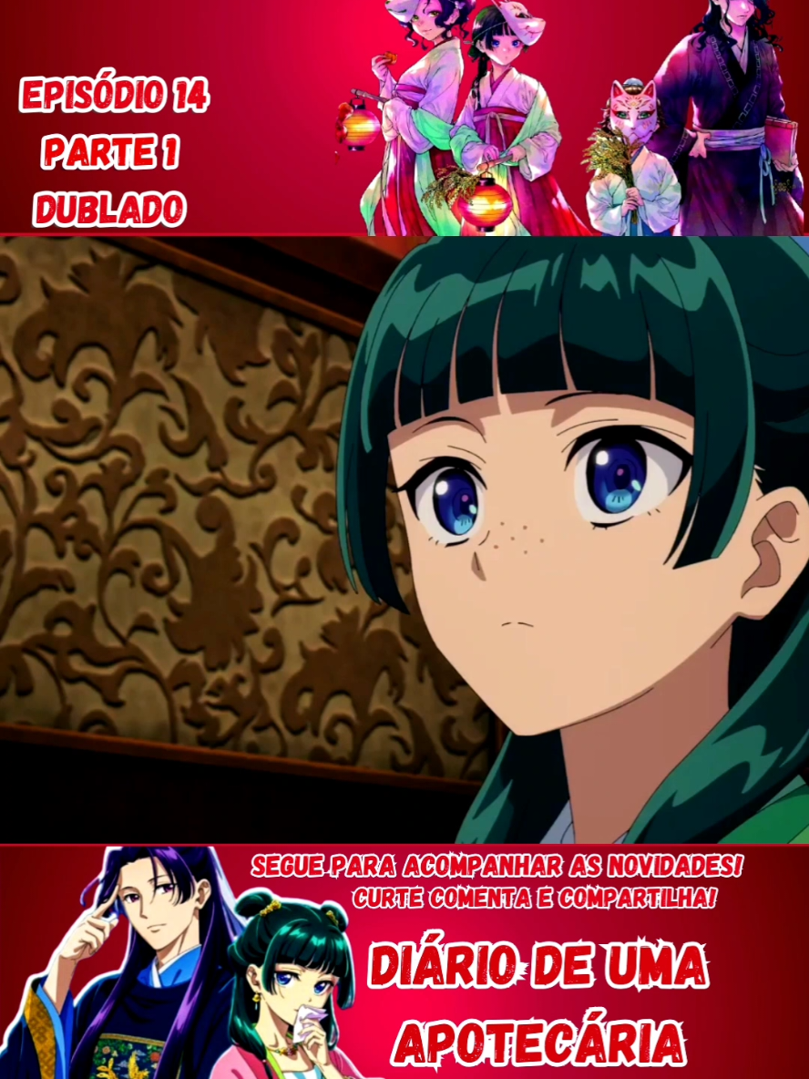 Anime: Diário de Uma Apotecária Dublado 2ª Temporada #theapothecarydiaries #maomaoxjinshi #kusuriyanohitorigoto #diariodeumaapotecaria #animedublado 