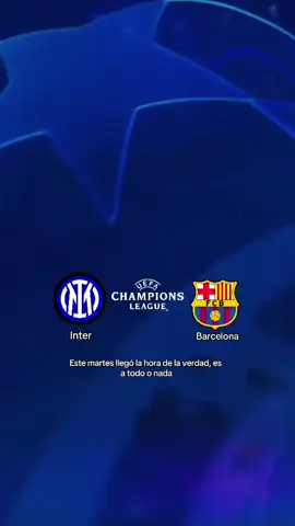 llego la hora de la verdad                    #inter#barcelona#championsleague#futbol #paratii #barcelonista #football #barcelonascoficial #