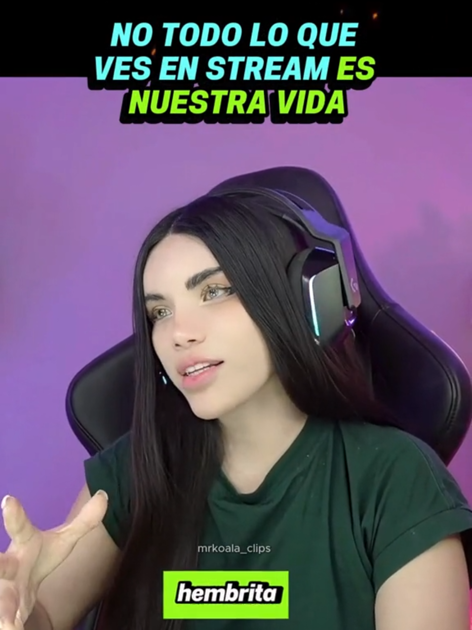 No todo lo que ves en stream es nuestra vida. 😃 
