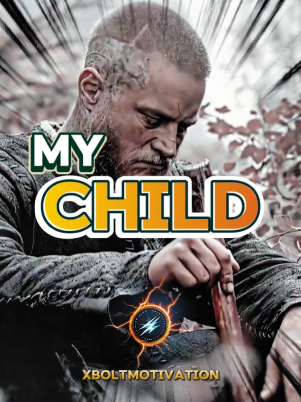 Child 💞 | Viking Quotes #child #ragnar #motivation #metgala #fyp 