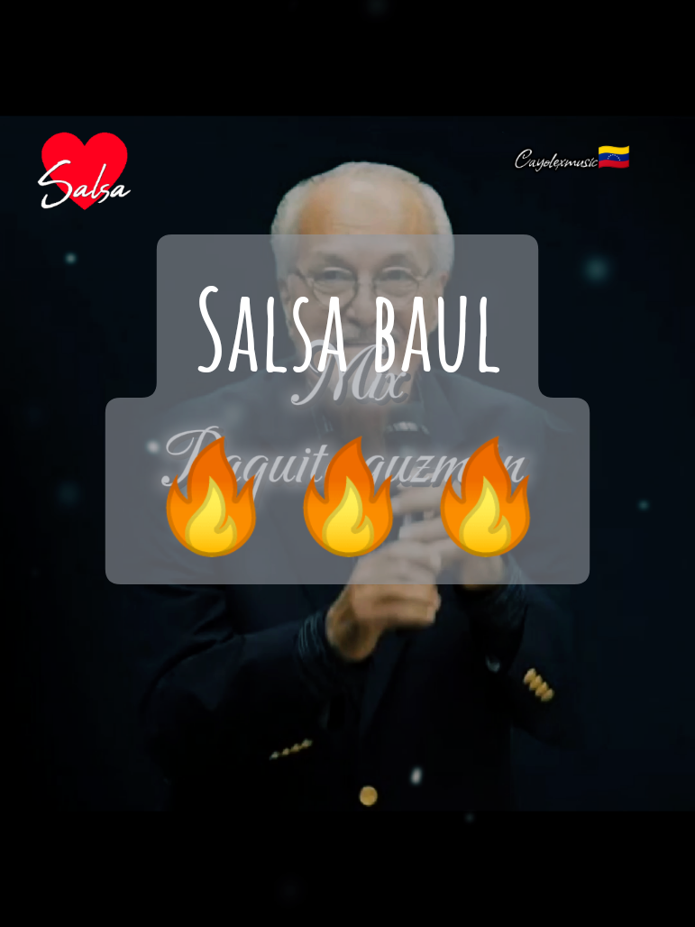 #salsamix #paquitoguzmán #salsabaul #salsasensual #salsaromantica #fyp #tiktokmusic 