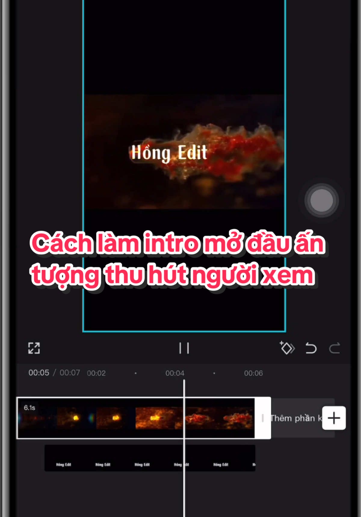 Cách làm intro mở đầu ấn tượng thu hút người xem #hongedit #tiktok #affiliate #xuhuong #edit #capcut 