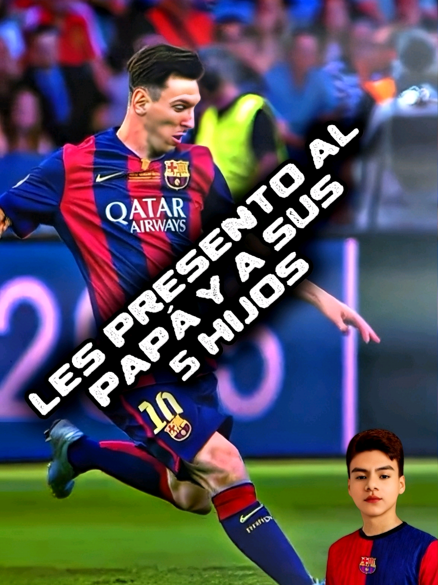 Messi y sus 5 hijos. #messi #leomessi #lionelmessi #cr7cristianoronaldo #sergioramos #pepe #lukamodric #marcelo  #viralvideos #videoviral 