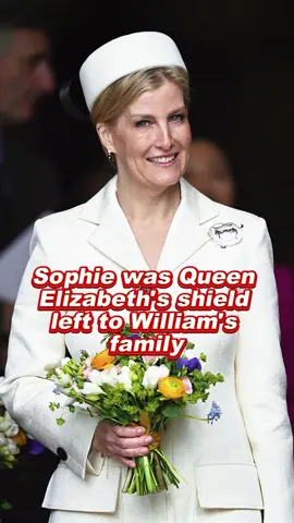 Sophie was Queen Elizabeth's shield left to William's family #sophie #elizabeth #william 