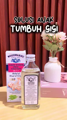 Solusi anak tumbuh gigi tanpa rewel#solusianaktumgi #gripewater 