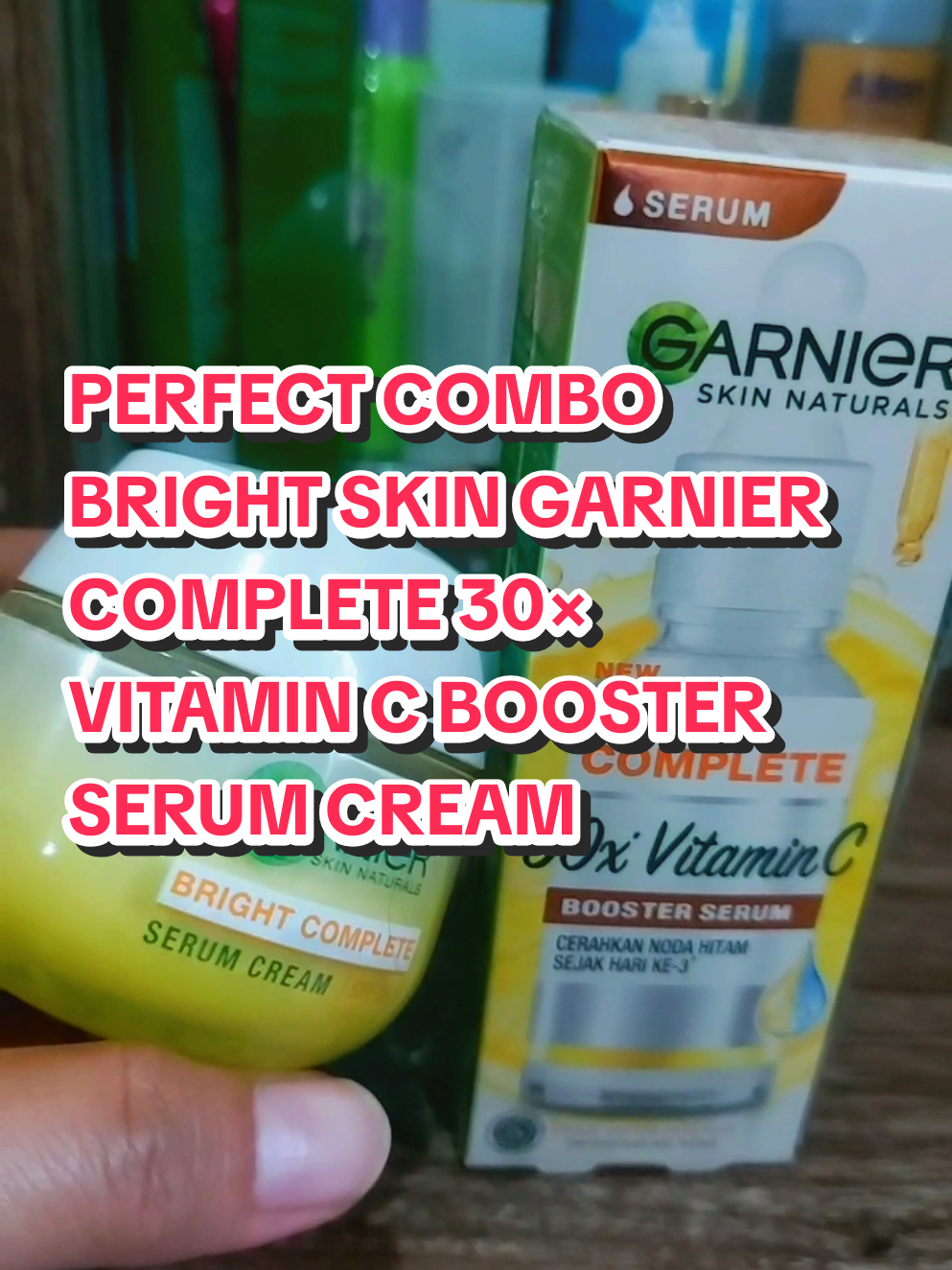 PERFECT COMBO, BRIGHTER SKIN Garnier Bright Complete 30× Vitamin C Booster Cream  #garnierbrightcomplete #fyp  #garnierboosterserum #fyp  #garnierdaycream #fyp  #tiktokmarketplace 