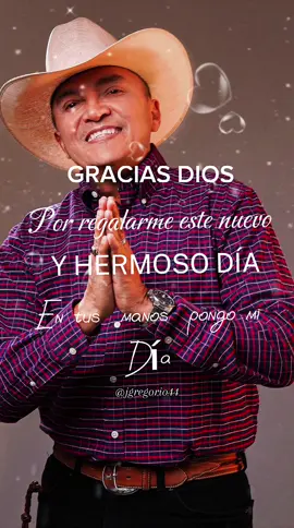 #buenosdias🌈 #jorgeguerrero🇻🇪 @Jorge F. Guerrero S. #todoelmundotiktok🌍 #viral #paratiii #modogratitud🌻🙌🏽🙏❤️🥰 #llanerasvenezolanas🇻🇪🤠❤️ #llanovenezolano #condiostodoesposible 