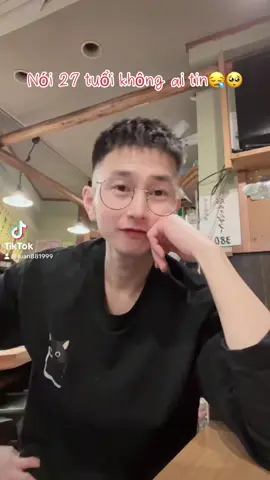 Nói 27 tuổi không ai tin , cứ bảo 20->24 tuổi #xuhuong #xuhuongtiktok #duhocsinh #duhocsinhnhatban 