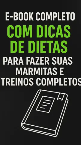 Lista completa com dicas de dietas para fazer suas marmitas e dicas de treinos baseada nas suas necessidades. #CapCut #gym #Fitness #fyp #fy #saude #alimentação #ebook 
