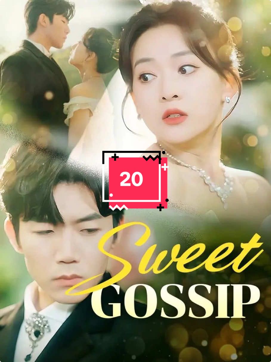 Sweet Gossip Once a nationwide sensation, the actress Helen discovered just before her wedding that her fiancé, Tyler, had been unfaithful. On the day of the ceremony, she fled, only to encounter Owen, her former boss, who had also been abandoned on his wedding day by his bride. By chance, the two decided to marry each other on the spot.#movietiktok #tvtiktok #短編映画 #好剧推荐 #短劇推荐 #shortfilms #shortplay #dramatic #short #plussize #dramatiktokindonesia #chinesedrama #foryoupageofficiall #tvseries #film #movie #filmtiktok #短劇 #shortfilm #shortplay #dram #shortdramas #playlet #fyp #dramatiktokviral #chinesedrama #foryo #tvseries876 #filmteyvatislands #movie #filmtiktok #movietiktok #tvtiktok #tvclips #filmtok #movietok #tvtok #reelshortvideo @TikTok 