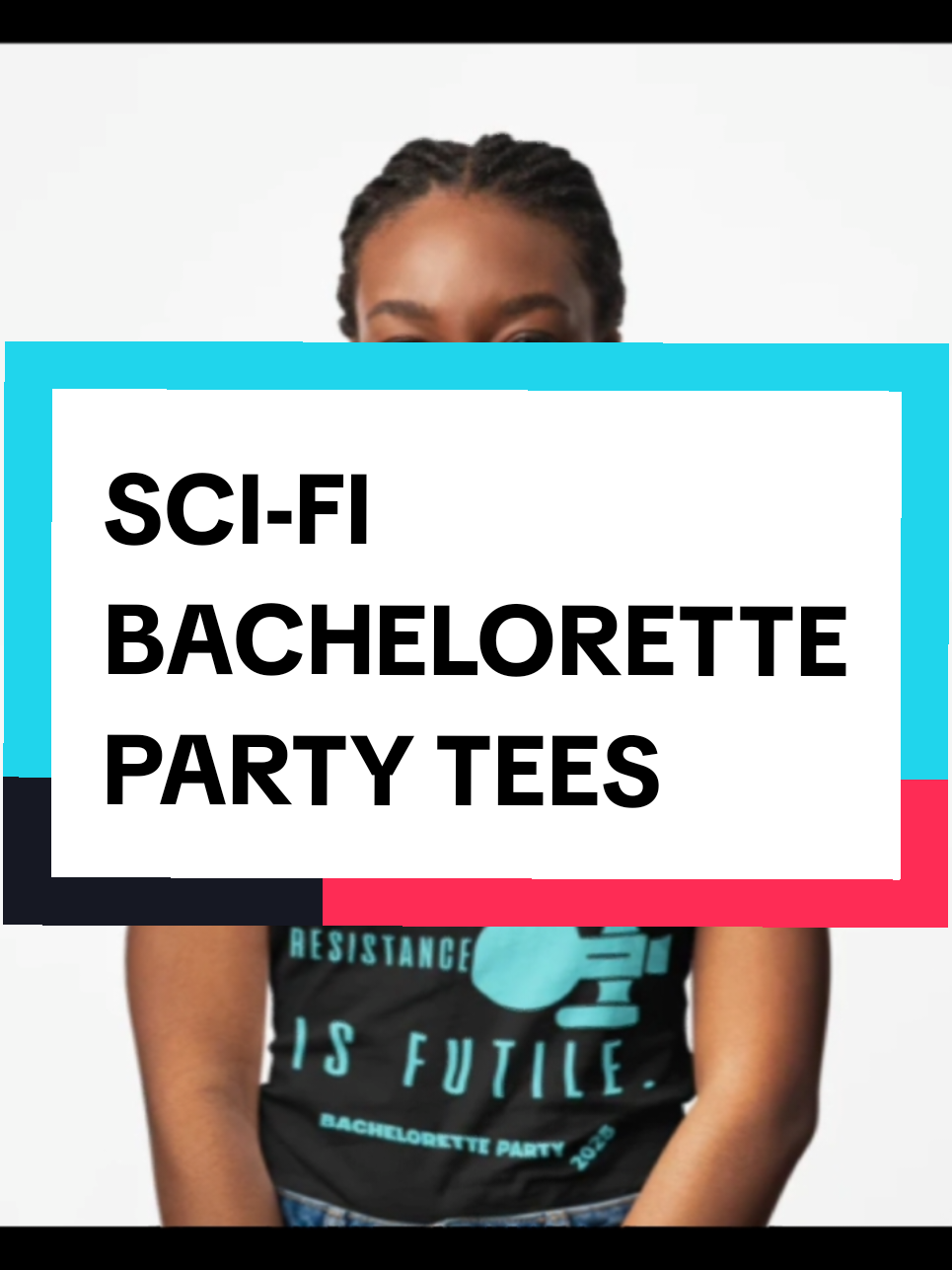 Sci-Fi Theme Bachelorette Party 2025 Tees.  Buy yours now!  #startrek #scifi #science #tech #geek #nerd #wedding #engagement #weddingtiktok #weddings #geek #nerd #magmufin #themadmuffin #tiktokmademebuyit #tshirt #forthegirls 