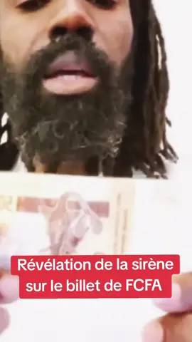 Révélation de la sirène sur les billet de FCFA ! #revelation #vision #prophetie 