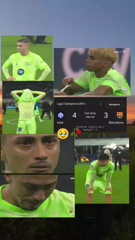 Haaaaa berattt 🥹🥀  #barcelona🔵🔴 #kingbarca💙❤️ #barcavsinterdemilan #ucl #barcasad #masukberandafyp #lamineyamal #rapinha #pedrigonzalez #🥀🥀🥀🥀🥀🥀🥀🥀🥀🥀🥀🥀🥀🥀🥀 #viscabarca🔴🔵 