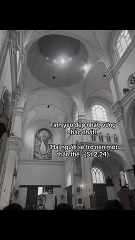 Yêu là được Thiên Chúa gắn kết làm một🤍✝️#fyp #xh #conggiao 