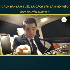 Cách bạn làm một việc là cách bạn làm mọi việc. Đừng xem thường những điều nhỏ bé, vì chính trong từng việc nhỏ ấy, con người thật sự của bạn mới bộc lộ rõ nhất. Người thành công không bắt đầu từ đỉnh núi, họ bắt đầu từ những bước chân đầu tiên – chậm rãi, kiên trì, tỉ mỉ và đầy trách nhiệm. Làm tốt một việc nhỏ đòi hỏi tinh thần lớn. Người có thể gấp một tờ giấy ngay ngắn, dọn sạch chỗ ngồi, hay giữ đúng lời hứa với chính mình… chính là người có thể lãnh đạo cả một tập thể, thay đổi cả một cộng đồng. Nếu những điều đơn giản bạn còn bỏ qua, làm hời hợt, thì đừng mong mơ mộng đến những điều vĩ đại. Hãy bắt đầu từ việc nhỏ, làm nó bằng cả trái tim. Vì đó là nền móng duy nhất vững chắc để bạn xây nên điều lớn lao.#osinnguyenquochuy #nguyenquochuy#kinhdoanh #khoinghiep