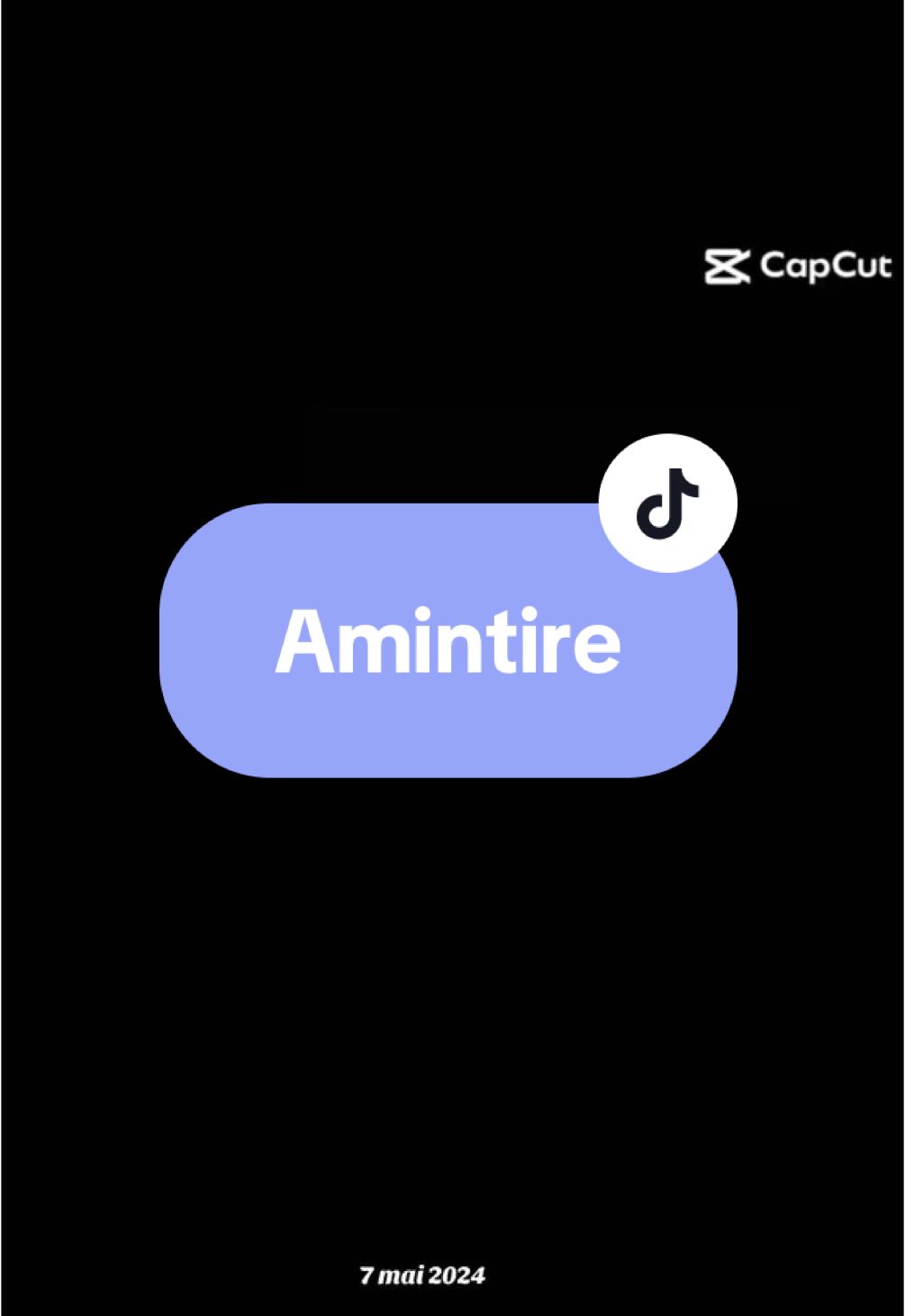 #amintire #CapCut #fyp #foryou #foryoupage #fypシ゚ #fypシ゚viral #fypシ゚viral🖤tiktok 