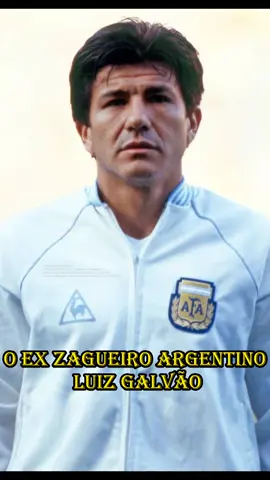 Morre Luis Galván, ex-zagueiro campeão do mundo com a Argentina.  #LuisGalván #Luto #CampeãoMundial #Argentina1978 #Homenagem #FutebolArgentino #LegadoEsportivo #NotíciaTriste #AdeusLuisGalván #Talleres