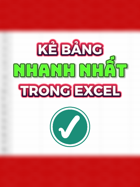 Kẻ bảng nhanh nhất trong excel #meotinhoc #tinhocvanphong #exceltips #exceltricks #excel