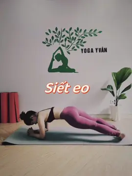 Siết eo đón hè nào #YogaYVan #yoga #xh 