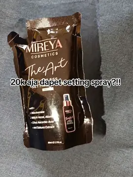 SETTING SPRAY REFIL MIREYA TERBARU #mireya #mua #makeup #tutorial #settingspray #tiktok #fyp #fyppppppppppppppppppppppp #fy 