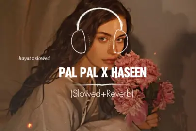 PAL PAL X HASEEN 🥀❤️‍🩹🎧 #foryoupage #unfrezzmyaccount #crew07 #trending #viral #foryou #foryoupage #viral_kr_do_yr #hayat_typist_ 🐣 