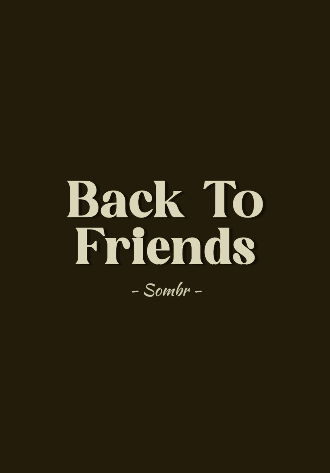 back to friends >> #lyrics #song #music #foryourpage #foryou #fyp 