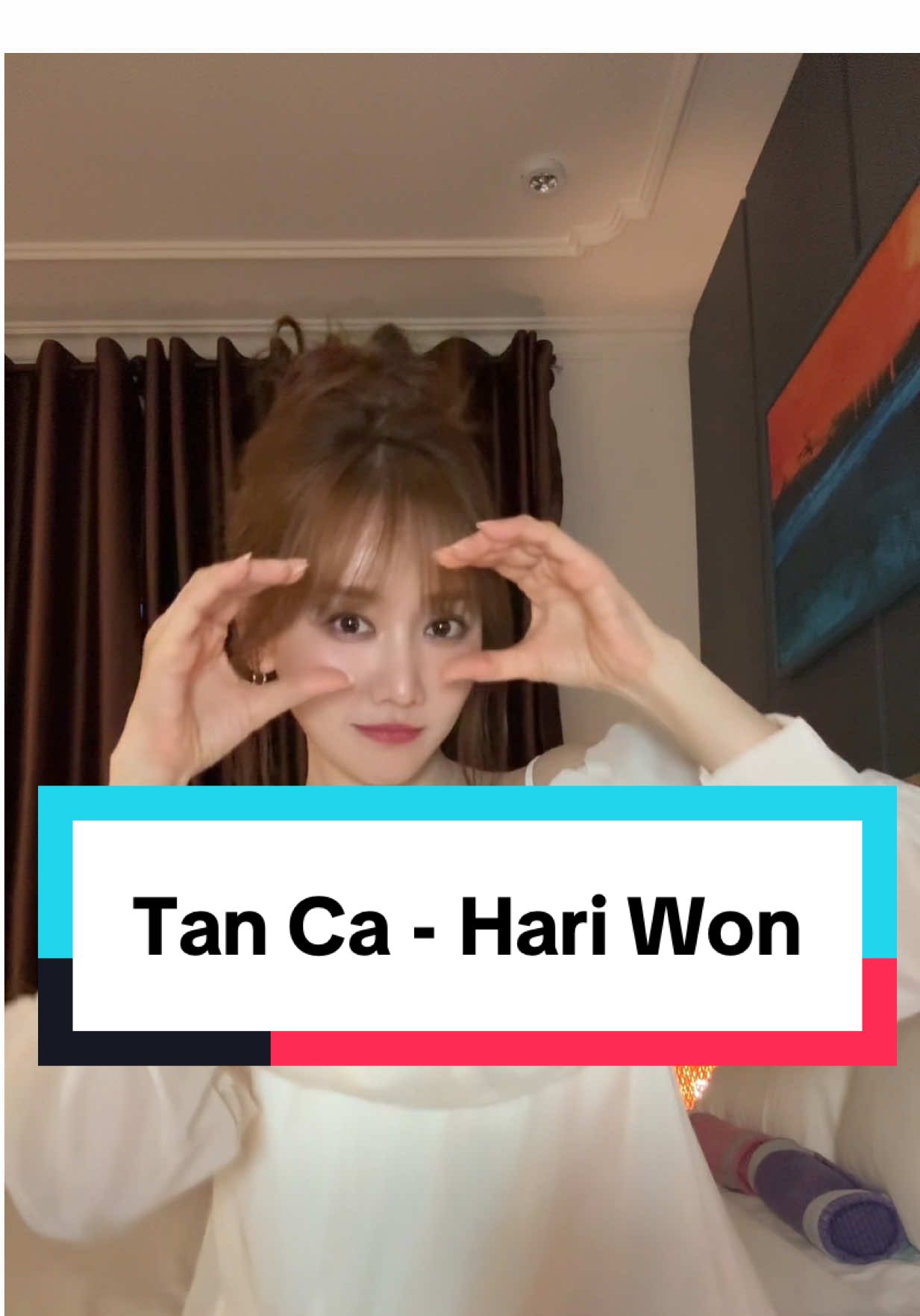 #tanca  Mấy mấy mấy mấy mấy giờ!!!  #hariwon 