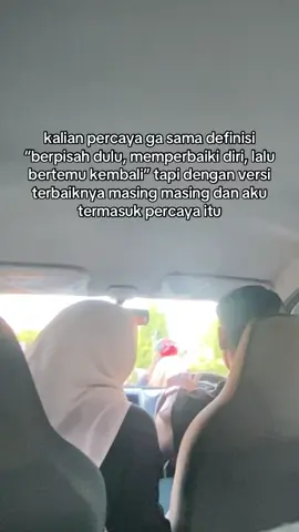 pernah di fase mikir klo kami ga bakal bisa bareng lagii