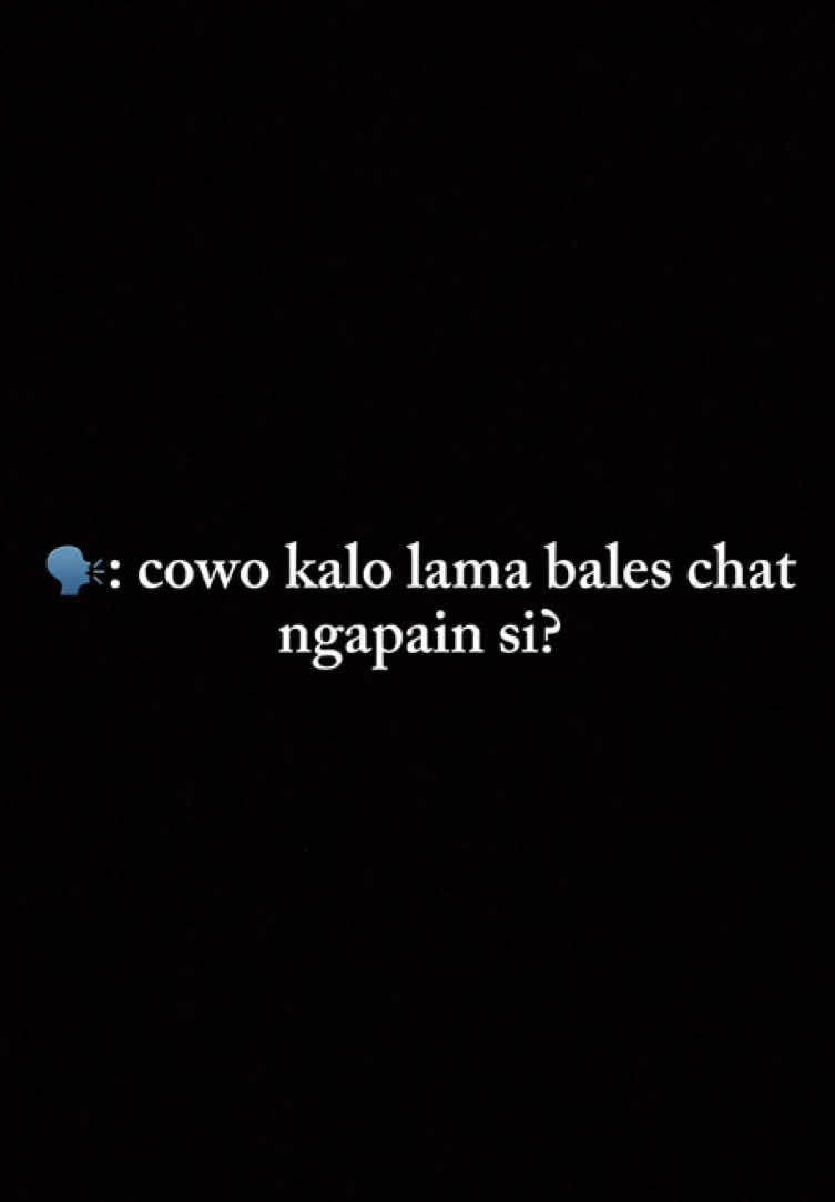 trend alesan cwok lama gak bales chat😭 #CapCut #fyp #fypage #tren #templatecapcut #trendingtiktok #fypviralシ #templateviraltrend #capcuttemplate #povstories #funnyvideos #funny #funnymoments #random #randomvideo 
