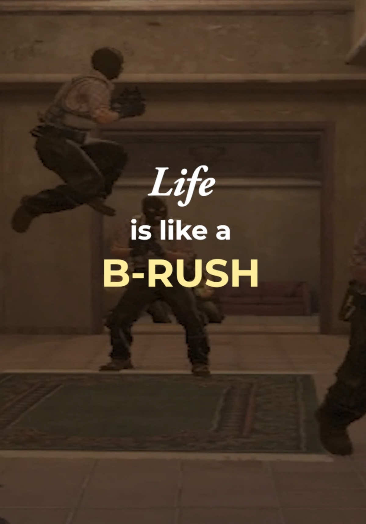 ❤️✨ Life is like a B-Rush in CS2 ✨❤️ #cs2 #counterstrike #counterstrike2 #cs2funny #cs2memes #cs2clips #cs2moments #csgo #csgofunny #csgomemes #csgomoments #counterstrikeglobaloffensive #hopecore 