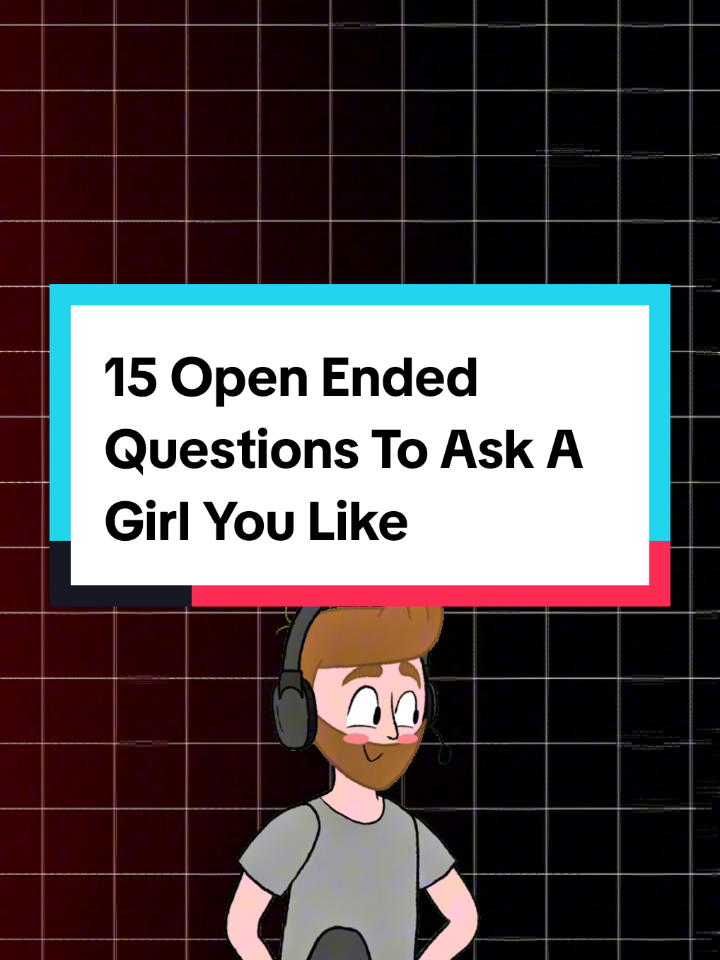 15 Open Ended Questions To Ask A Girl You Like