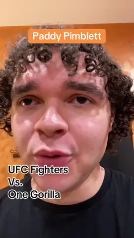 UFC Fighters vs One Gorilla  #gorilla#meme#impressions#skits#funny#mma#UFC#ufc315#jiujitsu#conormcgregor#boxing🥊#100menvs1gorrila#joerogan#paddypimblett#paddythebaddy
