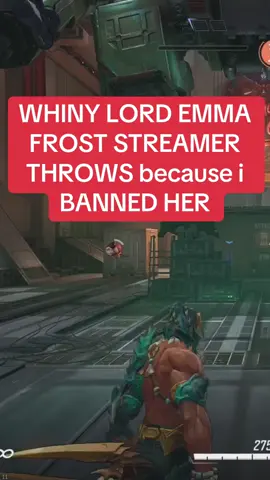WHINY LORD EMMA FROST STREAMER THROWS because i BANNED HER #marvelrivals #marvel #rivals