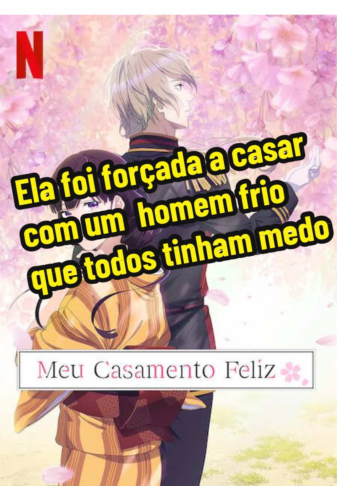 A família abusiva forçou ela a casar com um homem frio e temido que todos tinham medo mais eles não esperavam que ela iam se dar muito bem  Netflix  Meu casamento feliz  #myhappymarriage #meucasamentofeliz #cdrama #chinesedrama 