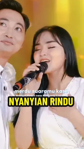 nyanyian Rindu || irwan Krisdiyanto FT Laila Ayu #nyanyianrindu #simpatikmusic #viral #trending #fyp 