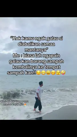 Aduhh apa ngak api api #katakata #katakasar #katakatamotivasi #fypage #fyppppppppppppppppppppppp #masukberanda #fyppppppppppppppppppppppp #zxycba #zodiac #4u #sadstory #juskonten #mantan #katakata #mantanipaips 