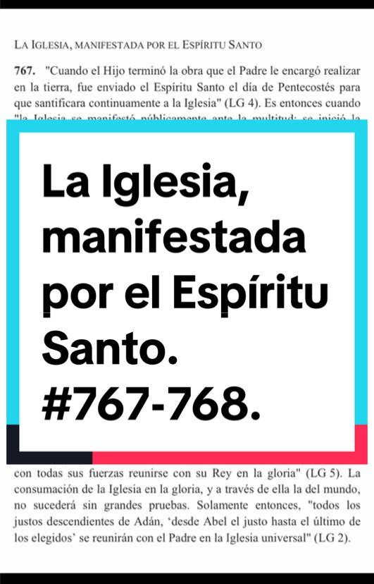La Iglesia, manifestada por el Espíritu Santo. Numerales 767 al 768. #catecismo #iglesiacatolica #enseñanza 